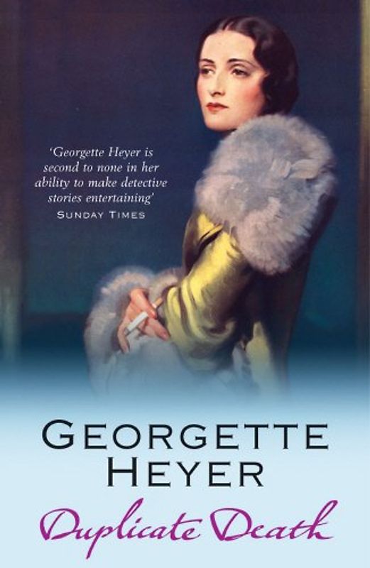 Duplicate Death - Georgette Heyer