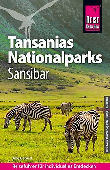 Reise Know-How Reiseführer Tansanias Nationalparks, Sansibar