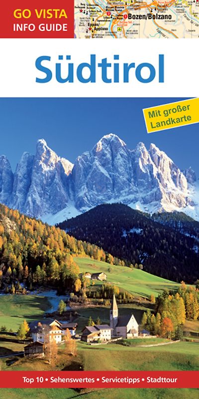 GO VISTA: Reiseführer Südtirol mit Bozen