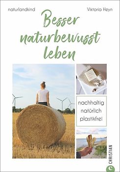 Besser naturbewusst leben