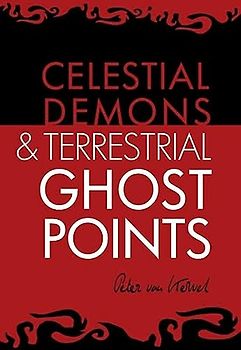 Ghost Points: celestial demons & terrestrial