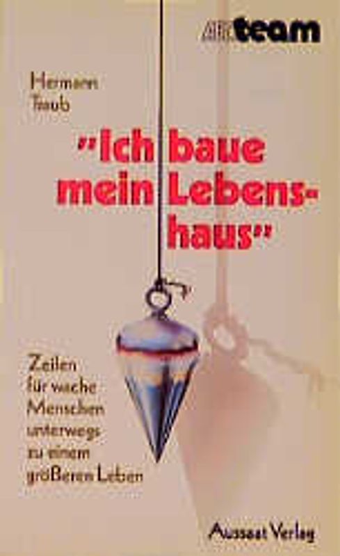 Ich baue mein Lebenshaus