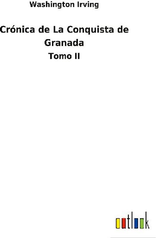 Crónica de La Conquista de Granada