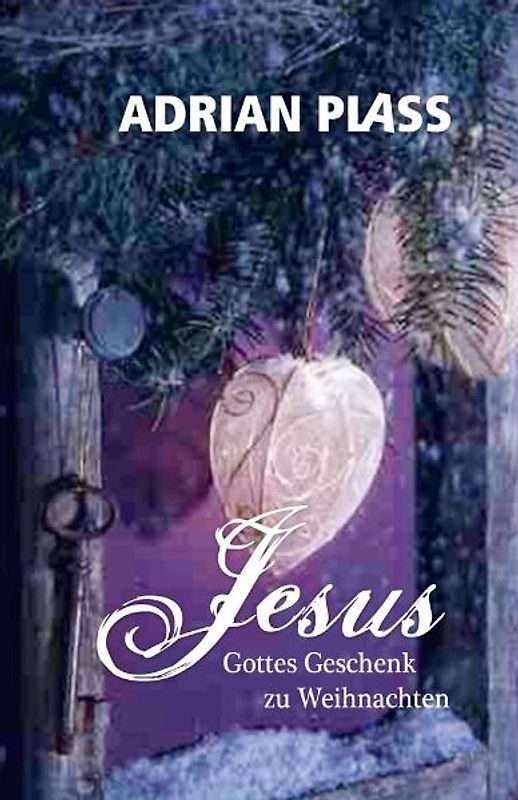 Jesus - Gottes Geschenk zu Weihnachten