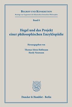 Hegel und das Projekt einer philosophischen Enzyklopädie.