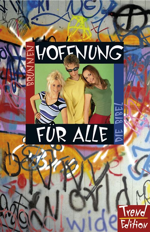 Hoffnung für alle - Die Bibel. Revidierter Text 2002