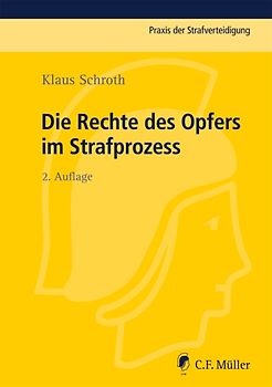 Die Rechte des Opfers im Strafprozess
