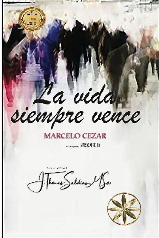 La Vida Siempre Vence