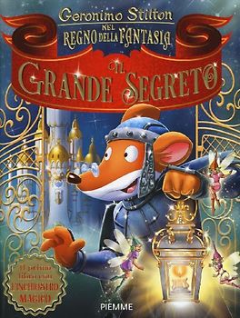 Il grande segreto nel Regno della Fantasia