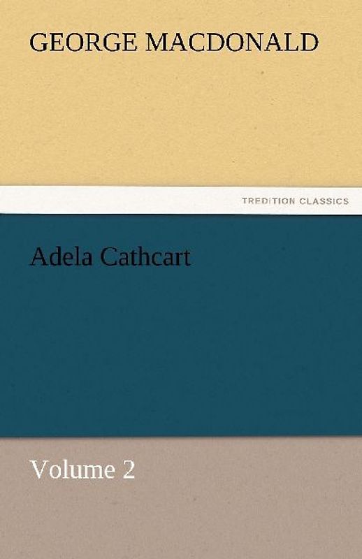 Adela Cathcart, Volume 2