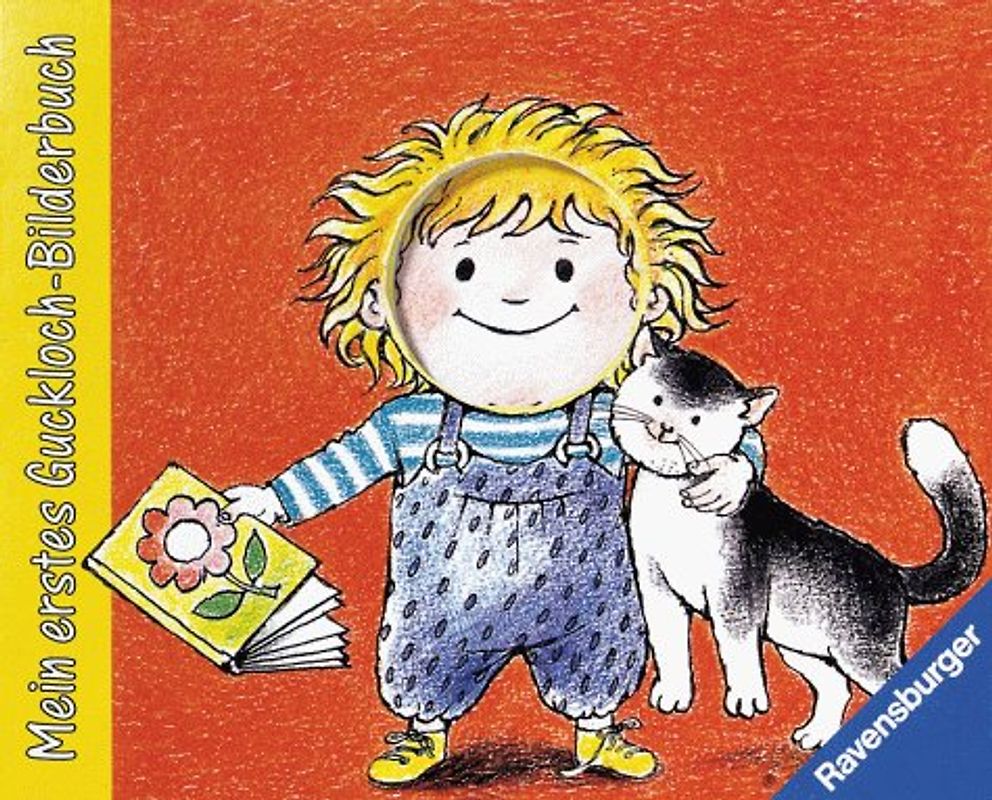 Mein erstes Guckloch-Bilderbuch. Mit neuer Rechtschreibung