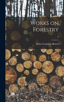 Works on Forestry; 6