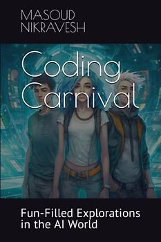 Coding Carnival: Fun-Filled Explorations in the AI World