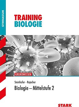 STARK Biologie 2 Mittelstufe - Training Gymnasium - Grundwissen, Aufgaben und Lösungen