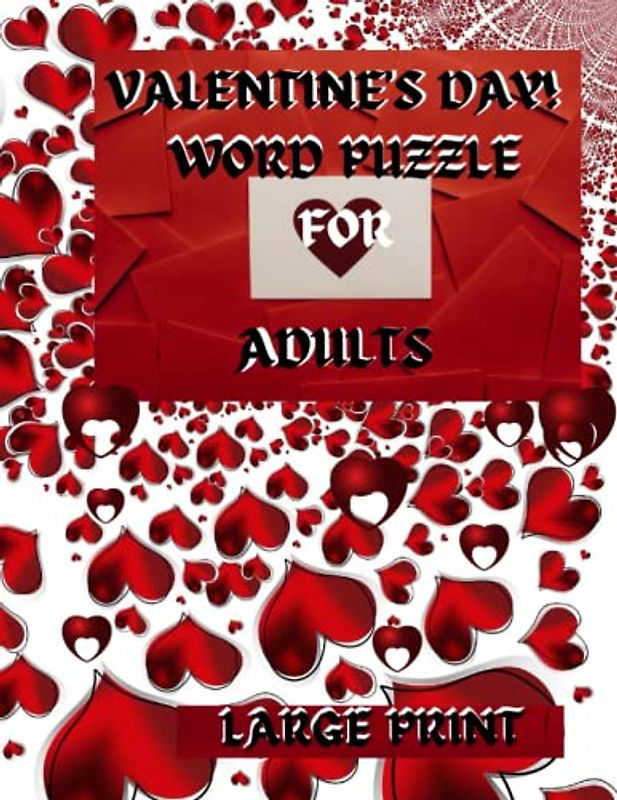 VALENTINE'S DAY! WORD SEARCH PUZZLE FOR ADULTS: LOVE IS IN THE AIR WORD SEARCH PUZZLE FOR ADULTS