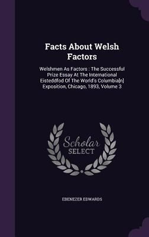 Facts About Welsh Factors