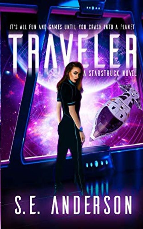 Traveler (Starstruck Saga, Band 3)