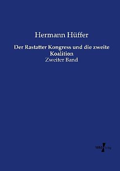 Der Rastatter Kongress und die zweite Koalition