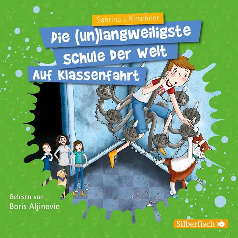 Die unlangweiligste Schule der Welt 1: Auf Klassenfahrt