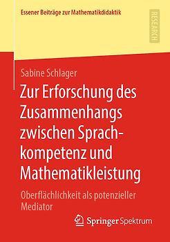 Zur Erforschung des Zusammenhangs zwischen Sprachkompetenz und Mathematikleistung