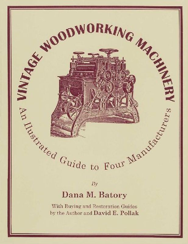 Vintage Woodworking Machinery