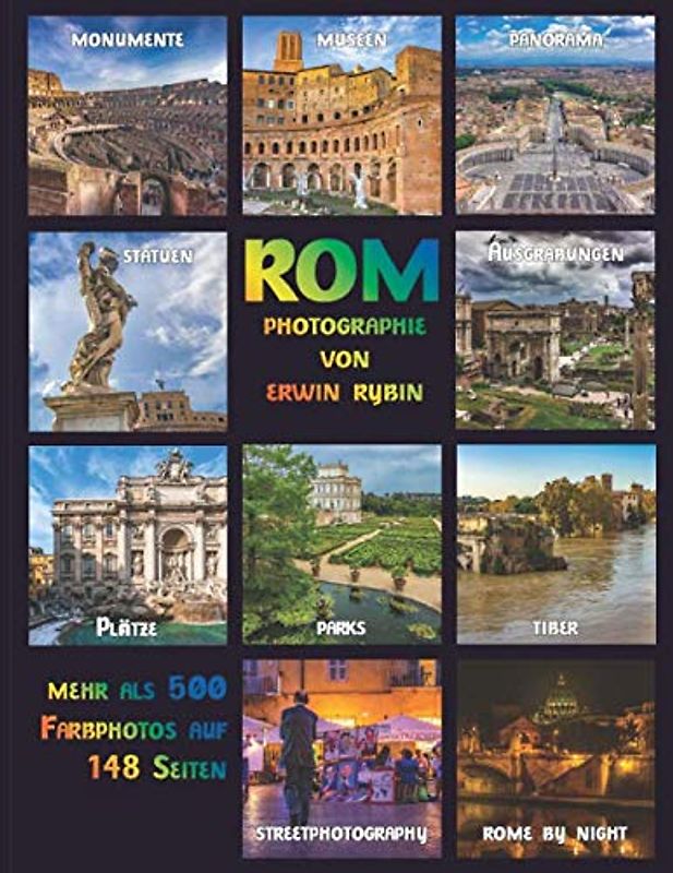 Rom - Photographie: mehr als 500 Farbbilder aus Rom
