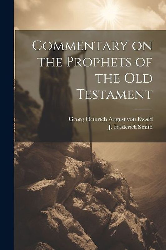 Commentary on the Prophets of the Old Testament
