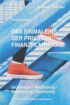 Das Einmaleins der privaten Finanzplanung
