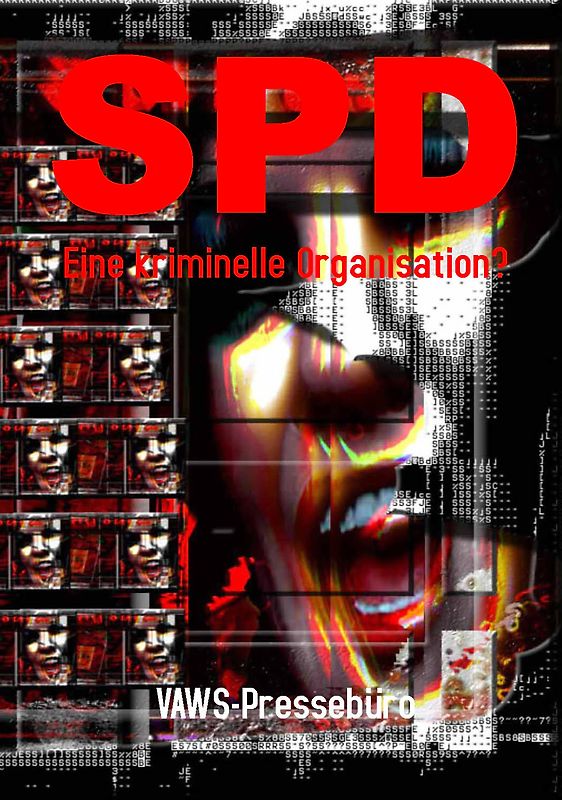 SPD - Eine kriminelle Organisation?