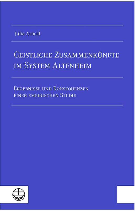 Geistliche Zusammenkünfte im System Altenheim