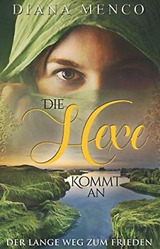 Die Hexe kommt an: Der lange Weg zum Frieden 10