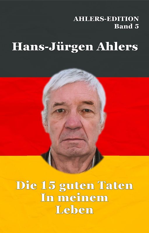 Die 15 guten Taten in meinem Leben