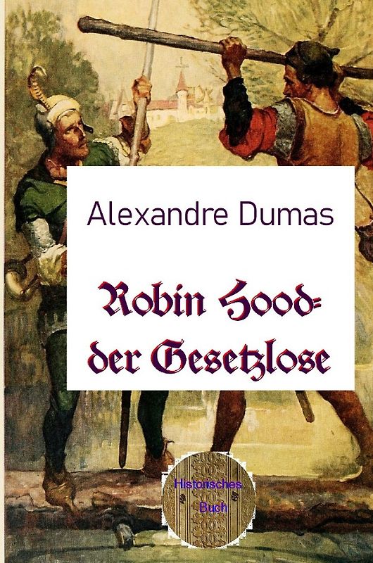 Robin Hood – der Gesetzlose