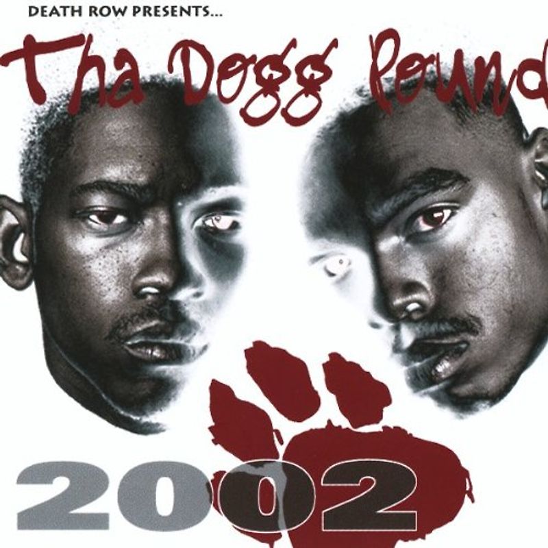 Tha Dogg Pound - 2002