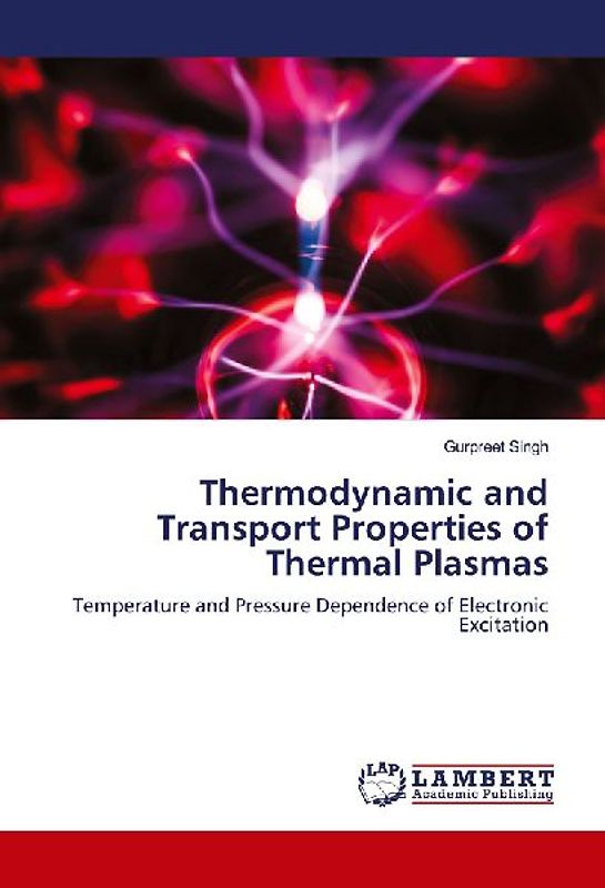 Thermodynamic and Transport Properties of Thermal Plasmas