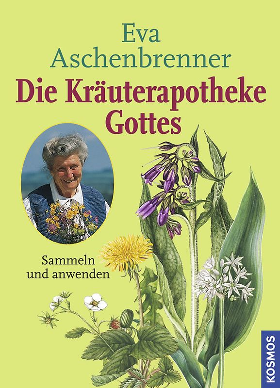 Die Kräuterapotheke Gottes