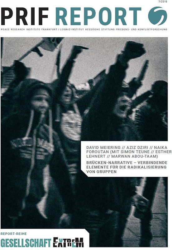 Brückennarrative - Verbindende Elemente für die Radikalisierung von Gruppen