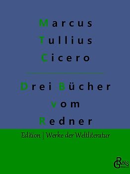 Drei Bücher vom Redner