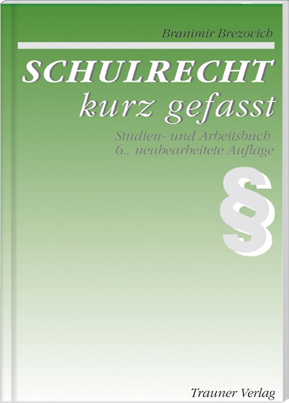 Schulrecht kurz gefasst
