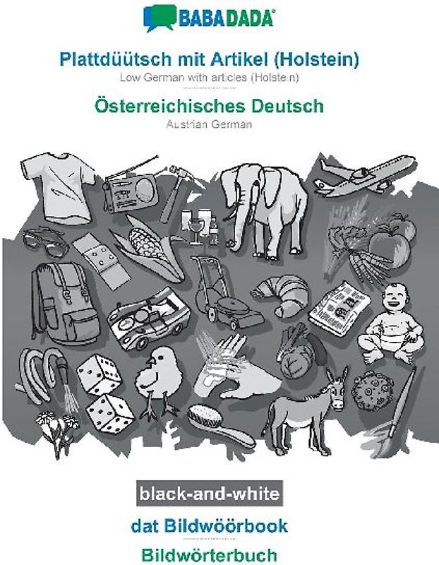 Plattdüütsch mit Artikel (Holstein) - Österreichisches Deutsch, dat Bildwöörbook, BW