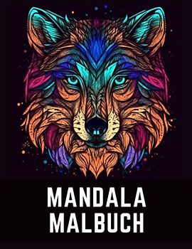 Tier Mandala Malbuch für Erwachsene | Schöne Tier Malvorlagen im Mandala Stil zum Entspannen und Relaxen