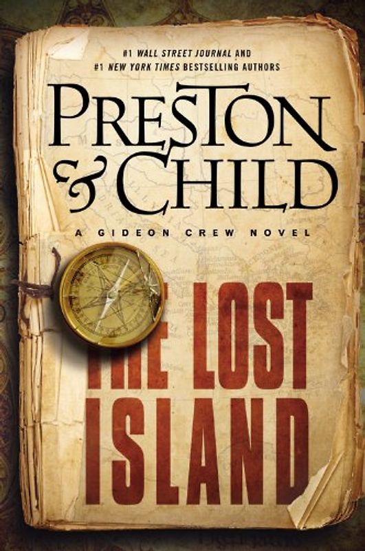 The Lost Island: A Gideon Crew Novel - Preston, Douglas
