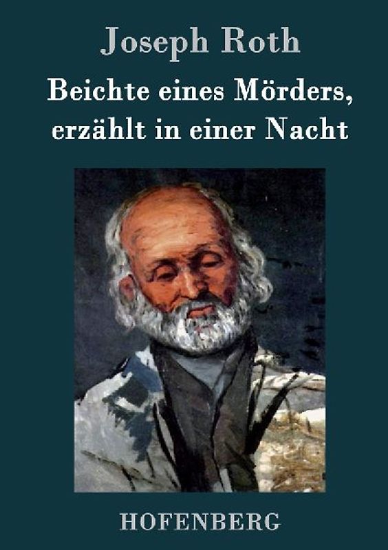 Beichte eines Mörders, erzählt in einer Nacht