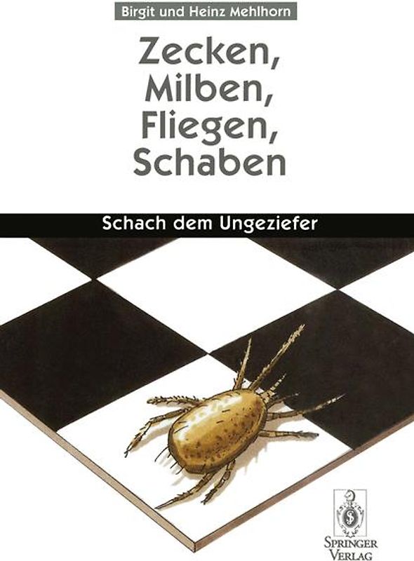 Zecken, Milben, Fliegen, Schaben