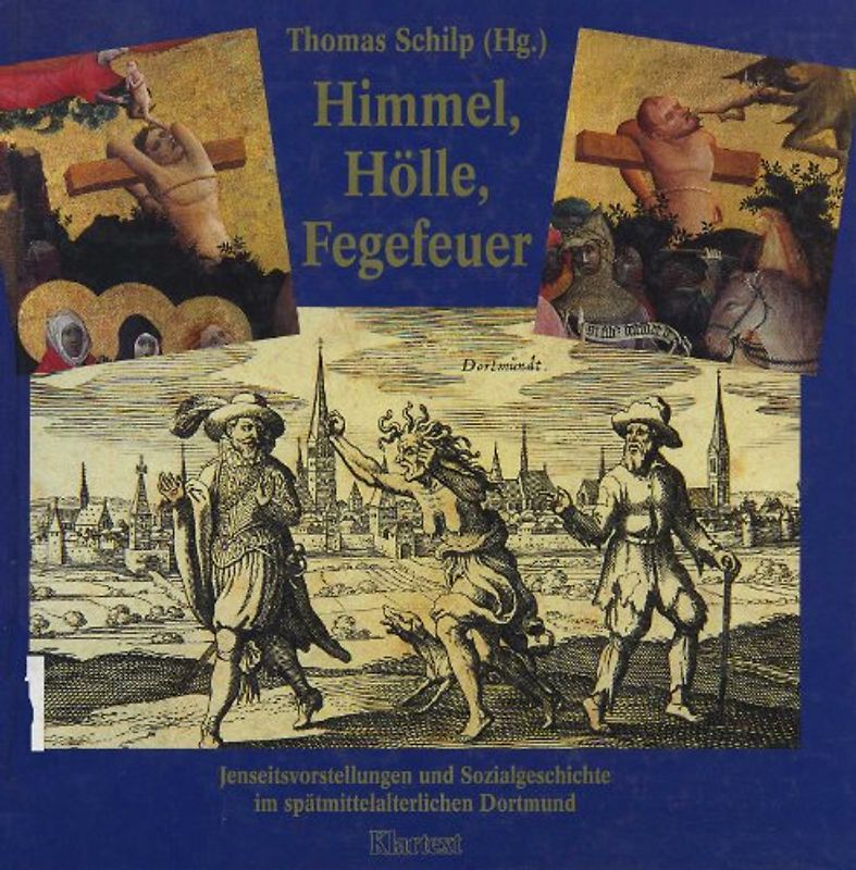 Himmel, Hölle, Fegefeuer