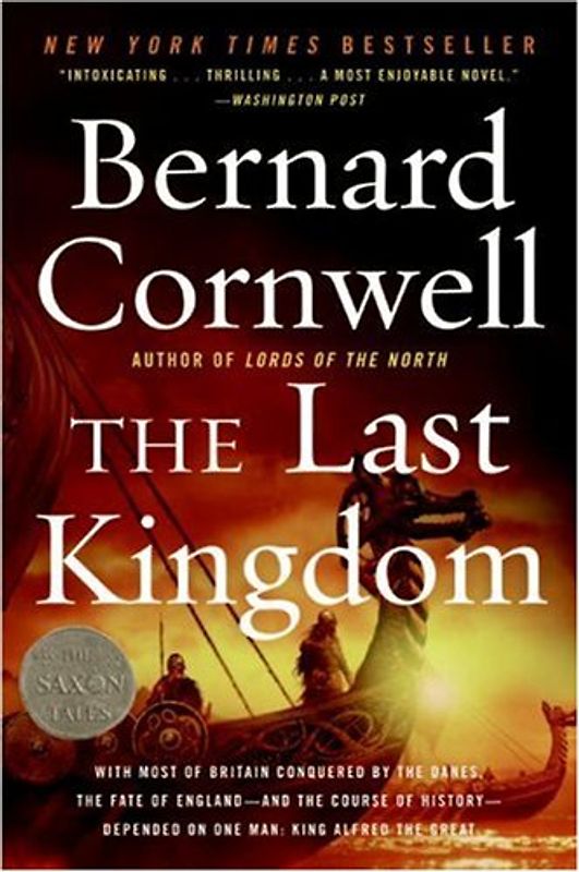 The Last Kingdom (Saxon Tales)