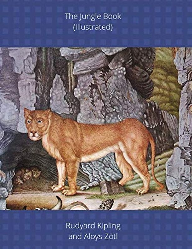 The Jungle Book (Illustrated): With Illustrations from Aloys Zotl's Bestiarium (1831-1887)