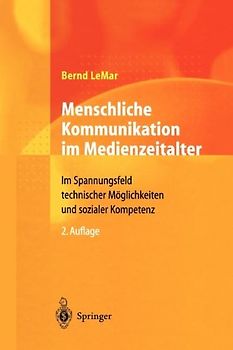 Menschliche Kommunikation im Medienzeitalter