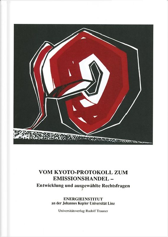 Vom Kyoto-Protokoll zum Emissionshandel