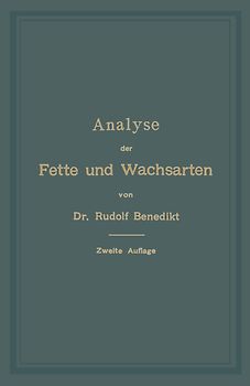 Analyse der Fette und Wachsarten